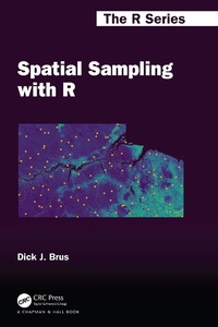 Enlarge image Cover: Spatial Sampling with R - Chapman & Hall/CRC