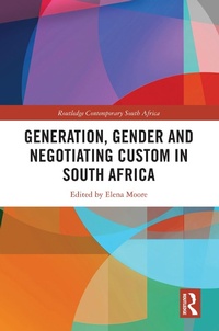 Abbildung von: Generation, Gender and Negotiating Custom in South Africa - Routledge