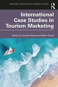 Abbildung von: International Case Studies in Tourism Marketing - Routledge