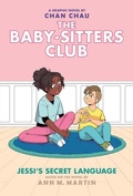 Cover: Jessi's Secret Language: A Graphic Novel (the Baby-Sitters Club #12) - Graphix