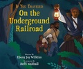 Cover: If You Traveled on the Underground Railroad - Scholastic Press