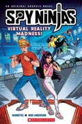 Cover: Spy Ninjas Official Graphic Novel: Virtual Reality Madness! - Scholastic US
