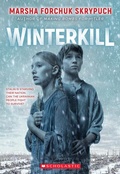 Cover: Winterkill - Scholastic Press