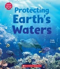 Cover: Protecting Earth's Waters (Learn About: Water) - Scholastic US