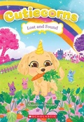 Cover: Lost and Found (Cutiecorns #5) - Scholastic US