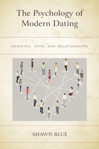 Enlarge image Cover: The Psychology of Modern Dating - Lexington Books