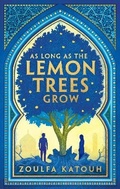 Cover: As Long As the Lemon Trees Grow - Bloomsbury YA