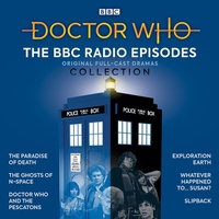 Enlarge image Cover: Doctor Who: The BBC Radio Episodes Collection - BBC Physical Audio