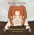 Cover: Stinky Stella - Pen It! Publications, LLC