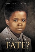 Cover: Was this fate? - Writers Republic LLC