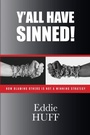 Bild: Y'all Have Sinned - How Blaming Others Is Not A Winning Strategy - Total Publishing and Media
