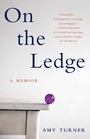 Cover: On the Ledge - She Writes Press