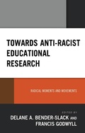 Cover: Towards Anti-Racist Educational Research - Lexington Books