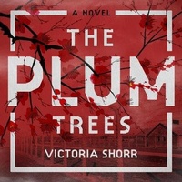 Enlarge image Cover: The Plum Trees - HighBridge Audio