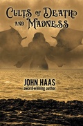 Cover: Cults of Death and Madness (The Book of Ancient Evil, #1) - WordFire Press