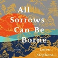 Cover: All Sorrows Can Be Borne - HighBridge Audio
