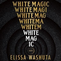 Enlarge image Cover: White Magic - HighBridge Audio