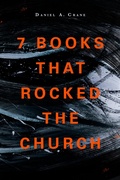 Cover: 7 Books That Rocked the Church - Hendrickson Publishers