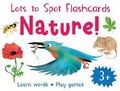 Cover: Nature! Flashcards - Miles Kelly Publishing Ltd