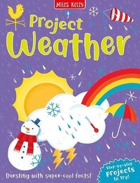 Enlarge image Cover: Project Weather - Miles Kelly Publishing Ltd