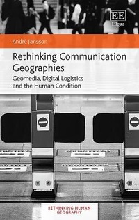 Enlarge image Cover: Rethinking Communication Geographies - Edward Elgar Publishing