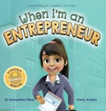 Cover: When I'm an Entrepreneur - Samantha Pillay