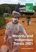 Cover: Minority and Indigenous Trends 2021 - Focus on Covid-19 2021 - Minority Rights Group International