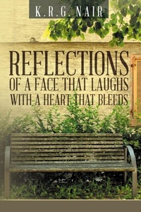 Abbildung von: Reflections of a face that laughs with a heart that bleeds - Rushmore Press LLC