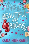 Cover: Beautiful and Broken - Sara Hubbard