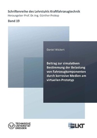 Abbildung von: Beitrag zur simulativen Bestimmung der Belastung von Fahrzeugkomponenten durch korrosive Medien am virtuellen Prototyp - Cuvillier Verlag