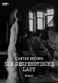 Cover: Die gespenstische Lady - BookRix