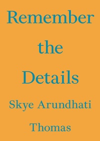 Enlarge image Cover: Remember the Details - Floating Opera Press