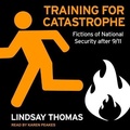 Cover: Training for Catastrophe - Tantor Audio