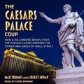 Cover: The Caesars Palace Coup - Tantor Audio