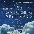 Cover: The Art of Transforming Nightmares - Tantor Audio