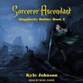 Cover: Sorcerer Ascendant - Tantor Audio
