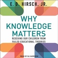 Cover: Why Knowledge Matters - Tantor Audio