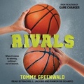 Cover: Rivals - Tantor Audio