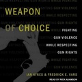 Cover: Weapon of Choice - Tantor Audio