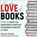 Cover: For the Love of Books - Tantor Audio