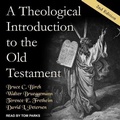 Cover: A Theological Introduction to the Old Testament - Tantor Audio