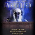 Cover: Overruled! - Tantor Audio