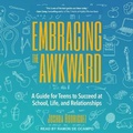 Cover: Embracing the Awkward - Tantor Audio