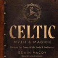 Cover: Celtic Myth & Magick - Tantor Audio