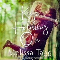Enlarge image Cover: Keep Holding on - Tantor Audio