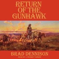 Enlarge image Cover: Return of the Gunhawk - Tantor Audio