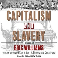 Abbildung von: Capitalism and Slavery - Tantor Audio
