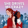 Cover: She Drives Me Crazy - Tantor Audio