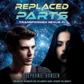 Cover: Replaced Parts - Tantor Audio
