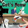 Cover: Cat's Meow - Tantor Audio